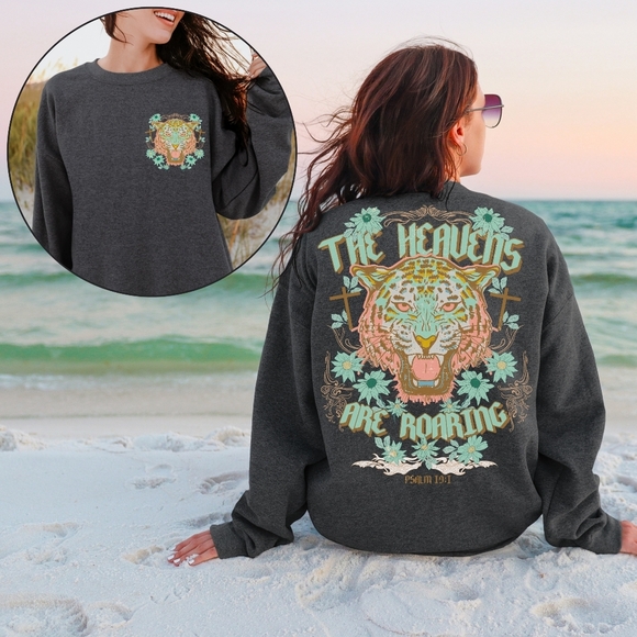 Heavens Are Roaring Psalm 19:1 Bible Tiger Christian Faith Religious Sweatshirt - Picture 2 of 16